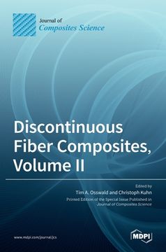 portada Discontinuous Fiber Composites, Volume II (in English)