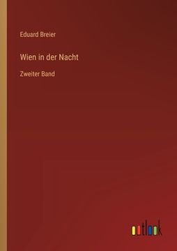 portada Wien in der Nacht: Zweiter Band (en Alemán)