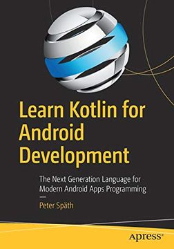 portada Learn Kotlin for Android Development: The Next Generation Language for Modern Android Apps Programming 