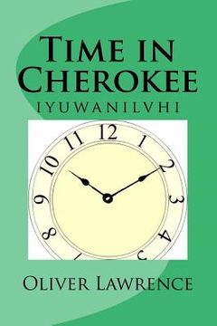 portada Time in Cherokee: iyuwanilvhi (in English)