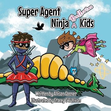 portada Super Agent Ninja Ballerina Kids (en Inglés)