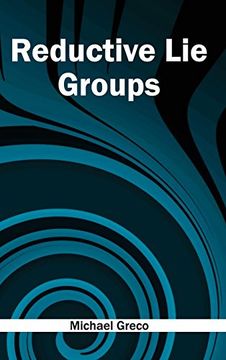 portada Reductive lie Groups (en Inglés)