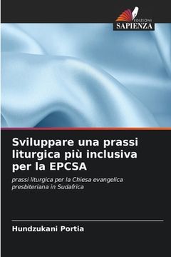 portada Sviluppare una prassi liturgica più inclusiva per la EPCSA (en Italiano)