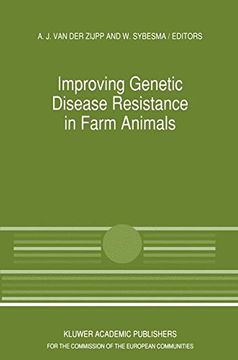 portada Improving Genetic Disease Resistance in Farm Animals: A Seminar in the Community Programme for the Coordination of Agricultural Research, held in ... 1988 (Current Topics in Veterinary Medicine)