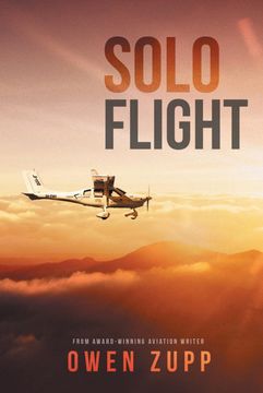 portada Solo Flight: One Pilot's Aviation Adventure Around Australia (en Inglés)