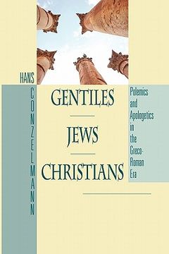 portada gentiles, jews, christians: polemics and apologetics in the greco-roman world (en Inglés)