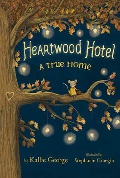 portada Heartwood Hotel, Book 1 a True Home (in English)