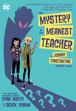 portada Mystery of the Meanest Teacher a Johnny Constantine Graphic (en Inglés)
