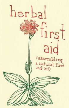 portada herbal first aid: assembling a natural first aid kit (en Inglés)