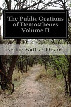 portada The Public Orations of Demosthenes Volume II (en Inglés)