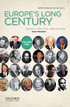 portada Europe's Long Century, Volume 2: Society, Politics, and Culture, 1945-Present (en Inglés)