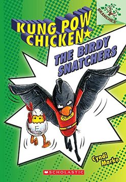 portada The Birdy Snatchers (Kung pow Chicken #3) 