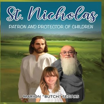 portada St. Nicholas: Patron and Protector of Children (in English)