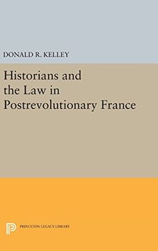 portada Historians and the law in Postrevolutionary France (Princeton Legacy Library) (in English)