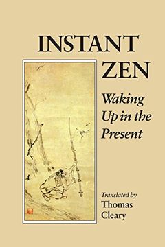portada Instant Zen: Waking up in the Present (in English)