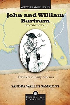 portada John and William Bartram: Travelers in Early America (Pineapple Press Young Reader Biographies) (in English)