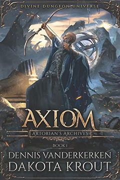 portada Axiom: A Divine Dungeon Series (Artorian's Archives) (en Inglés)