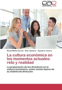 portada La Cultura Economica En Los Momentos Actuales: Reto y Realidad