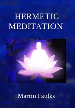 portada Hermetic Meditation by Martin Faulks