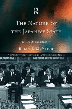 portada the nature of the japanese state: rationality and rituality (en Inglés)