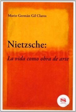 portada Nietzsche: La Vida Como Obra de Arte