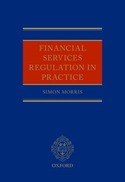 portada Financial Services Regulation in Practice (en Inglés)