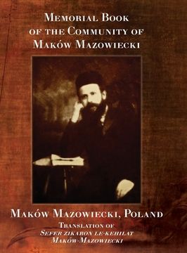 portada Memorial Book of the Community of Maków-Mazowiecki (en Inglés)