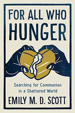 portada For all who Hunger: Searching for Communion in a Shattered World (in English)