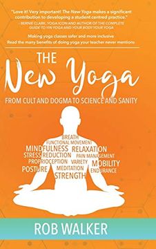 portada The new Yoga: From Cults and Dogma to Science and Sanity (en Inglés)