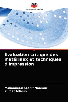 portada Évaluation critique des matériaux et techniques d'impression (in French)