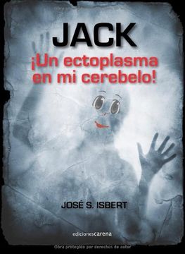 portada Jack: ¡un Ectoplasma En Mi Cerebelo! (in Spanish)