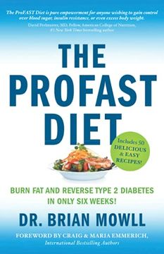 portada The Profast Diet: Burn fat and Reverse Type 2 Diabetes in Only six Weeks (en Inglés)