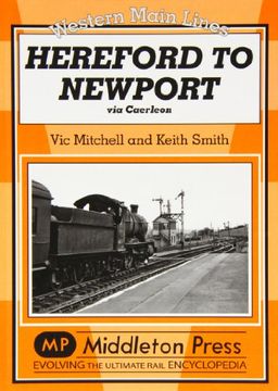 portada Hereford to Newport (Western Main Lines) (in English)