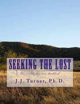portada Seeking The Lost: Personal Evangelism Workbook (en Inglés)