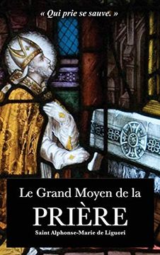 portada Le Grand Moyen de la Prière (en Francés)