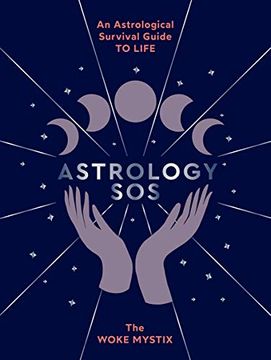 portada Astrology Sos: An Astrological Survival Guide to Life (en Inglés)