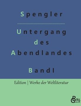 portada Der Untergang des Abendlandes: Band 1 (en Alemán)