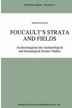 portada Foucault's Strata and Fields: An Investigation Into Archaeological and Genealogical Science Studies (en Inglés)