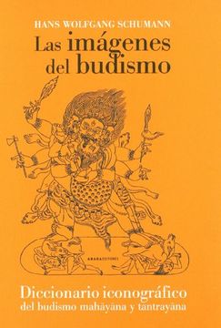 portada Las Imágenes del Budismo: Un Manual Iconográfico del Budismo Mahayana Ytantrayana