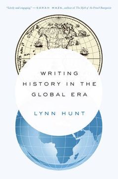 portada Writing History In The Global Era (en Inglés)
