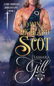 portada To win a Highland Scot: 3 (a Time-Traveler'S Highland Love) (in English)