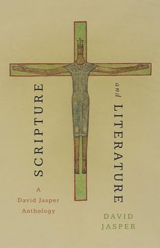portada Scripture and Literature: A David Jasper Anthology 