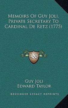 portada memoirs of guy joli, private secretary to cardinal de retz (1775) (en Inglés)