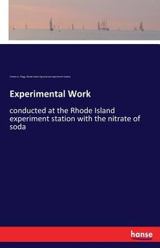 portada Experimental Work: conducted at the Rhode Island experiment station with the nitrate of soda