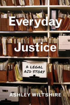 portada Everyday Justice: A Legal Aid Story (en Inglés)