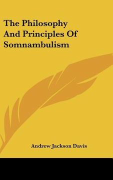portada the philosophy and principles of somnambulism (en Inglés)
