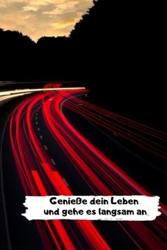 portada Genieße dein Leben und gehe es langsam an (in German)