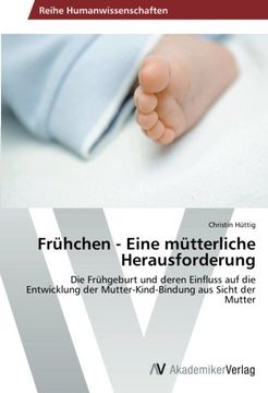 portada Frühchen - Eine mütterliche Herausforderung