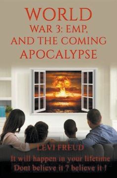 portada World War 3, EMP and the Coming Apocalypse