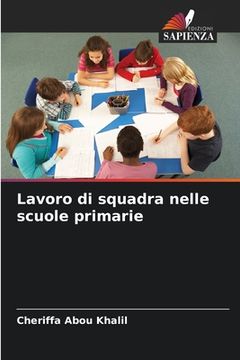 portada Lavoro di squadra nelle scuole primarie (en Italiano)